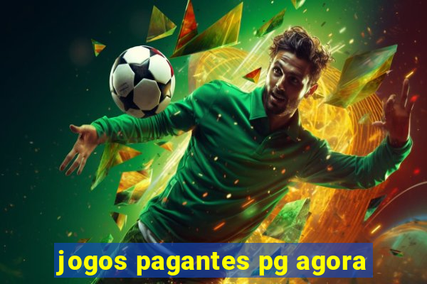 jogos pagantes pg agora